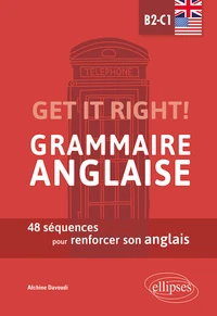 Get it right! Grammaire anglaise