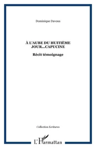 A l'aube du huitième jour... Capucine