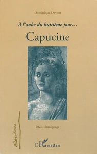 A l'aube du huitième jour... Capucine