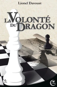 La Volonté du Dragon