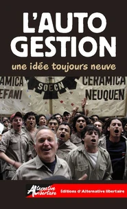 L'autogestion, une idée toujours neuve