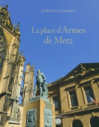La place d'Armes de Metz