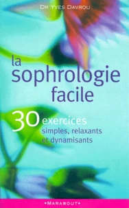 La sophrologie facile.