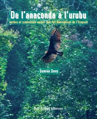De l'anaconda à l'urubu