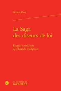 La saga des diseurs de loi