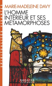 L'homme intérieur et ses métamorphoses