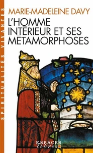 L'homme intérieur et ses métamorphoses