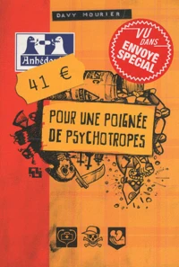 41 euros pour une poignée de psychotropes