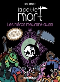 Davy Mourier - La Petite Mort - Les héros meurent aussi.