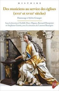 Des musiciens au service des églises (XVIIe et XVIIIe siècles)