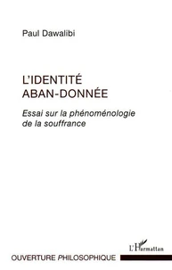 L'identité aban-donnée
