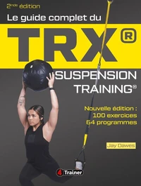 Le guide complet du TRX suspension training