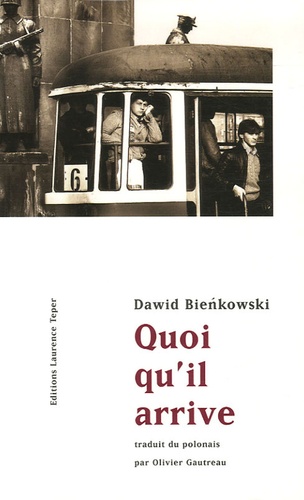 Dawid Bienkowski - Quoi qu'il arrive.