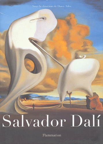 Dawn Ades - Salvador Dali.