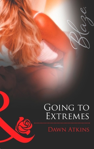 Dawn Atkins - Going To Extremes.