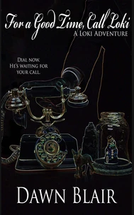 For a Good Time, Call Loki