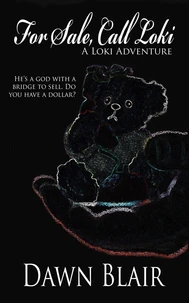 For Sale, Call Loki