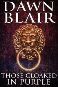 Those Cloaked in Purple