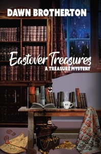  Dawn Brotherton - Eastover Treasures - Eastover Treasures, #1.