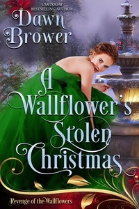  Dawn Brower - A Wallflower's Stolen Christmas - Revenge of the Wallflowers, #42.
