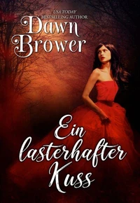 Ein lasterhafter Kuss