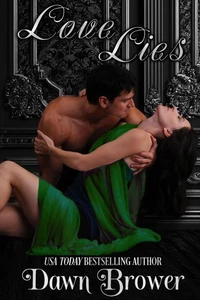 Love Lies: A Lady Be Daring Novella