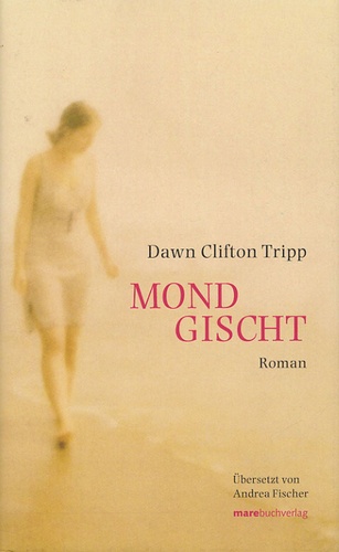 Dawn Clifton Tripp - Mondgischt.