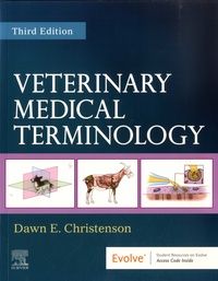 Dawn E. Christenson - Veterinary Medical Terminology.