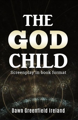  Dawn Greenfield Ireland - The God Child.