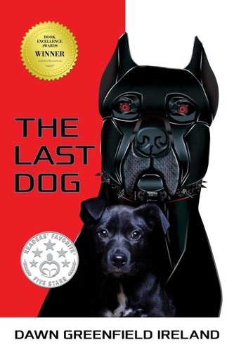  Dawn Greenfield Ireland - The Last Dog - The Last Dog, #1.