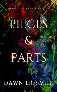 Pieces &amp; Parts