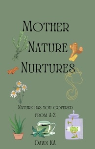  Dawn KA - Mother Nature Nurtures.