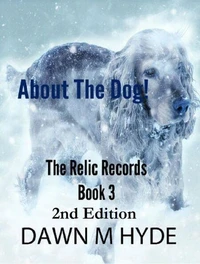 About The Dog!