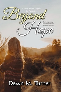  Dawn M. Turner - Beyond Hope - Donovan Legacy Prequel, #2.