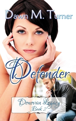  Dawn M. Turner - Defender - Donovan Legacy, #2.