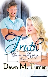  Dawn M. Turner - Truth - Donovan Legacy, #1.