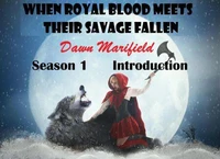 When Royal Blood Meets Their Savage Fallen Season 1 Introduction