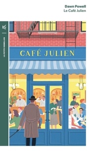 Dawn Powell - Le café Julien.