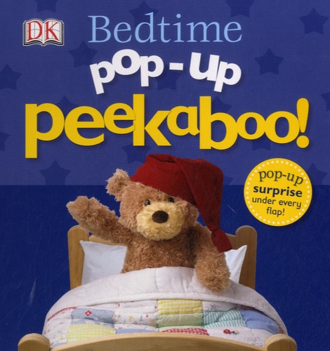 Dawn Sirett et Susan Calver - Bedtime pop-up peekaboo !.