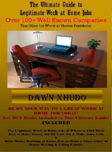  Dawn Xhudo - The Ultimate Guide to Legitimate Work at Home Jobs.