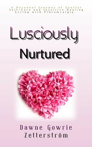 Lusciously Nurtured