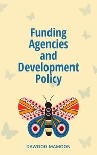Funding Agencies and Development Policy