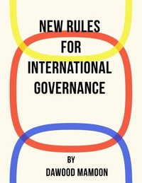 New Rules for International Governance