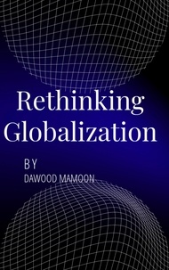  Dawood Mamoon - Rethinking Globalization.