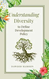 Understanding Diversity to Define Development Policy