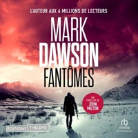 Fantômes (Les thrillers de John Milton t. 4)