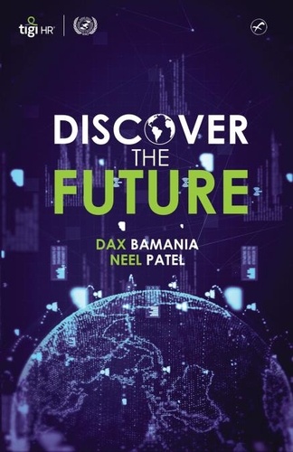  Dax Bamania et  Neel Patel - Discover the Future.
