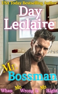  Day Leclaire - Mr. Bossman - When Mr. Wrong is Mr. Right, #2.