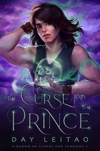  Day Leitao - The Curse and the Prince - Kingdom of Curses and Shadows, #2.