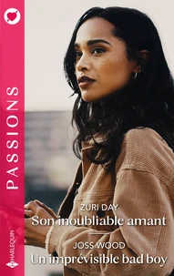 Son inoubliable amant ; Un imprévisible bad boy